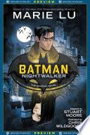DC Graphic Novels for Young Adults Sneak Previews: Batman: Nightwalker (2020-) #1