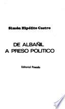 De albañil a preso político