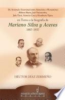 De Amistad y Enemistad entre Ateneístas y Humanistas en Torno a la biografía de Mariano Silva y Aceves 1887-1937