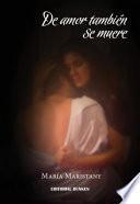 de Amor Tambien Se Muere