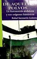 De aquellos polvos--