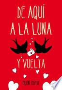 De aquí a la Luna... y vuelta (El clan de los náufragos 1)