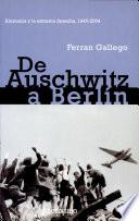 De Auschwitz a Berlín