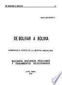 De Bolivar a Bolivia : Homenaje al padre de la libertad americana