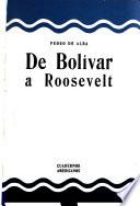 De Bolivar a Roosevelt