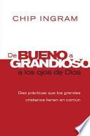 De Bueno a Grandioso - A los Ojos de Dios