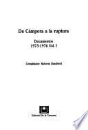 De Cámpora a la ruptura