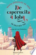 De caperucita a loba