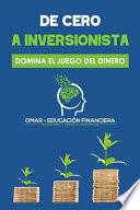 De Cero a Inversionista