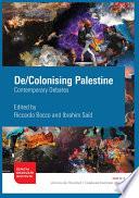 De/Colonising Palestine