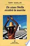 De cómo Stella recobró la marcha