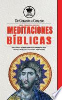 De Corazón a Corazón en la Presencia de Dios. Meditaciones Bíblicas sobre el Silencio y la Soledad Cristiana. Recibe abundante Luz Divina, Abandona el Pecado y vence a los Demonios. (Español/Spanish)