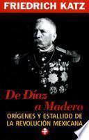 De Díaz a Madero