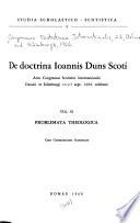 De doctrina Ioannis Duns Scoti: Problemata theologica