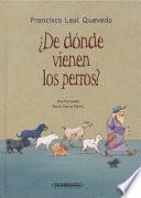 de Donde Vienen Los Perros?