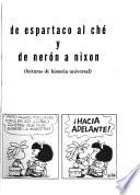De Espartaco al Ché y de Nerón a Nixon