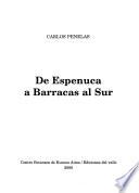 De Espenuca a Barracas al Sur