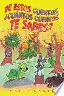 De Estos Cuentos ¿Cuántos Cuentos Te Sabes?