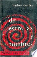 De estrellas y hombres