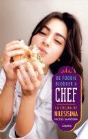 De foodie blogger a chef