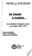 De Garay a Gardel...