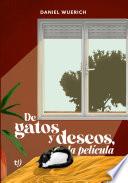 De gatos y deseos, la película