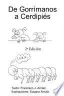 De Gorrímanos a Cerdipiés