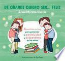 de Grande Quiero Ser Feliz / When I Grow Up, I Want to Be Happy