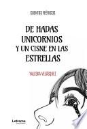 De hadas unicornios y un cisne en las estrellas