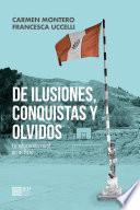 De ilusiones, conquistas y olvidos