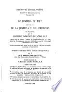 De justitia et jure: Liber 5. De injustitia quae ex injuriosa actione nascitur. Liber 6. De usuris et contractibus