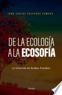 De la ecología a la ecosofía