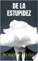 DE LA ESTUPIDEZ - Robert Musil