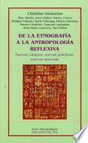 De la etnografía a la antropología reflexiva