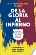 De la gloria al infierno