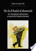 De la il·lusió al desencís
