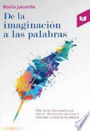 De la imaginación a las palabras