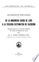 De la imaginería sacra de Lope a la teología sistemática de Calderón, dos momentos del teatro nacional