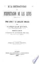De la irretroactividad e interpretación de las leyes