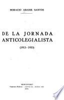 De la jornada anticolegialista (1913-1933)