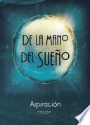 De la mano del Sueño