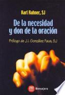 De la necesidad y don de la oración