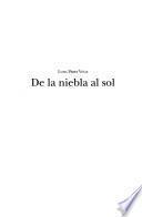 De la niebla al sol