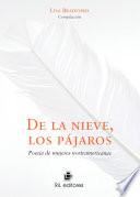 De la nieve, los pájaros. Poesía de mujeres norteamericanas