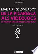 De la picaresca als viodejocs