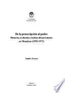 De la proscripción al poder