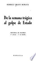 De la Semana Trágica al Golpe de Estado