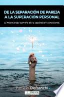 De la separación de pareja a la superación personal