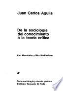 De la sociología del conocimiento a la teoría crítica