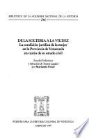 De la soltería a la viudez